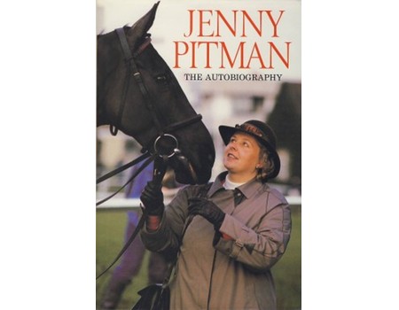 JENNY PITMAN: THE AUTOBIOGRAPHY
