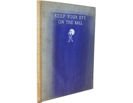 KEEP YOUR EYE ON THE BALL