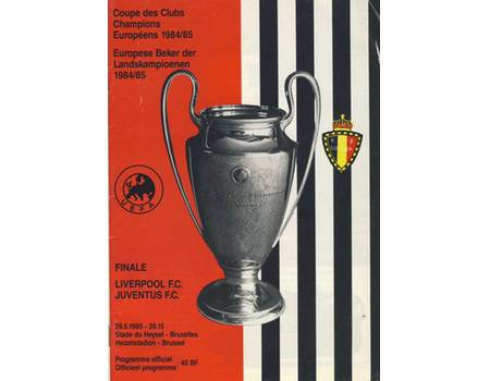 LIVERPOOL V JUVENTUS 1985 (EUROPEAN CUP FINAL) HEYSEL STADIUM DISASTER. FOOTBALL PROGRAMME