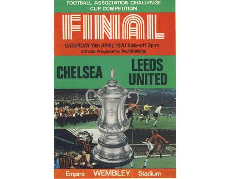 CHELSEA V LEEDS UNITED 1970 (F.A. CUP FINAL) FOOTBALL PROGRAMME