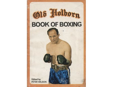 OLD HOLBORN BOOK OF BOXING