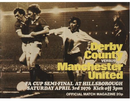 DERBY COUNTY V MANCHESTER UNITED (F.A. CUP SEMI-FINAL 1976) FOOTBALL PROGRAMME