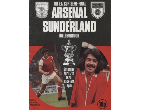 ARSENAL V SUNDERLAND 1973 (F.A. CUP SEMI-FINAL) FOOTBALL PROGRAMME