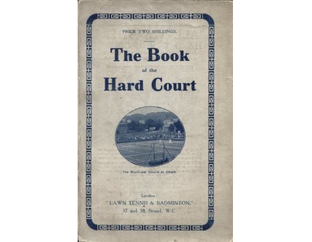 THE BOOK OF THE HARD COURT