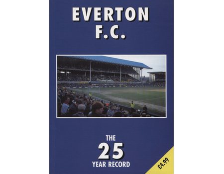 EVERTON FC: THE 25 YEAR RECORD