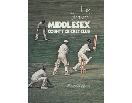 THE STORY OF MIDDLESEX COUNTY CRICKET CLUB