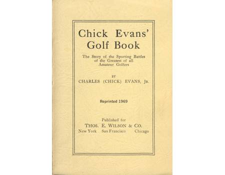 THE CHICK EVANS GOLF BOOK