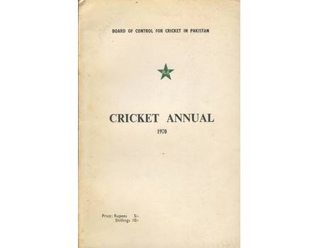 BOARD OF CONTROL FOR CRICKET IN PAKISTAN: CRICKET ANNUAL 1970