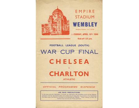 CHELSEA V CHARLTON ATHLETIC 1944 (WARTIME CUP FINAL) FOOTBALL PROGRAMME