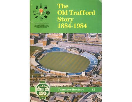 THE OLD TRAFFORD STORY 1884-1994: CENTENARY BROCHURE