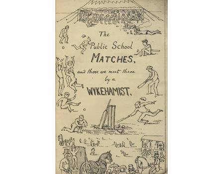 THE PUBLIC SCHOOL MATCHES, AND THOSE WE MEET THERE (& TWO OTHER VOLUMES)