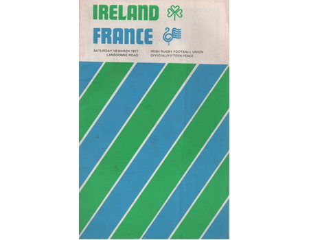 IRELAND V FRANCE 1977 RUGBY PROGRAMME (FRANCE GRAND SLAM SEASON)