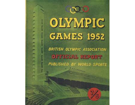 BRITISH OLYMPIC ASSOCIATION REPORT - HELSINKI 1952