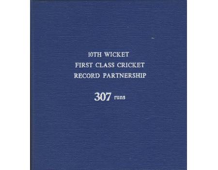 307 - 10TH WICKET. FIRST CLASS CRICKET RECORD PARTNERSHIP