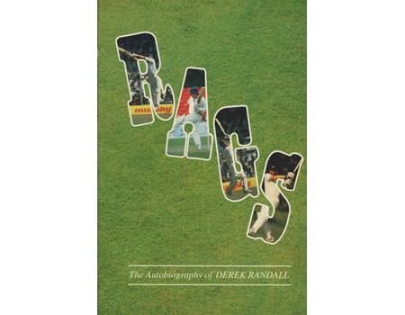 RAGS: THE AUTOBIOGRAPHY OF DEREK RANDALL (MULTI SIGNED)