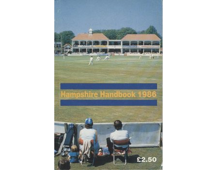 HAMPSHIRE COUNTY CRICKET CLUB ILLUSTRATED HANDBOOK 1986
