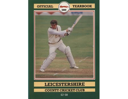 LEICESTERSHIRE COUNTY CRICKET CLUB 1989 YEAR BOOK