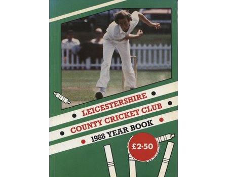 LEICESTERSHIRE COUNTY CRICKET CLUB 1988 YEAR BOOK