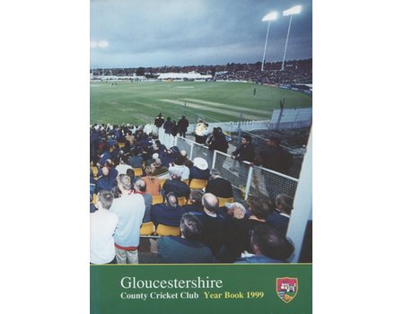 GLOUCESTERSHIRE COUNTY CRICKET CLUB  YEAR BOOK 1999