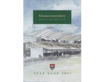 GLOUCESTERSHIRE COUNTY CRICKET CLUB  YEAR BOOK 1997