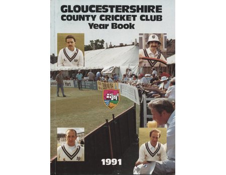 GLOUCESTERSHIRE COUNTY CRICKET CLUB  YEAR BOOK 1991