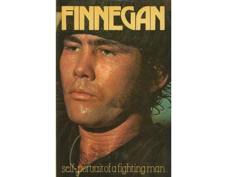 FINNEGAN: SELF-PORTRAIT OF A FIGHTING MAN