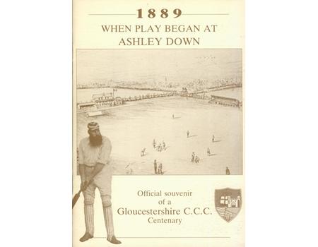 1889: WHEN PLAY BEGAN AT ASHLEY DOWN