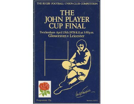GLOUCESTER V LEICESTER, JOHN PLAYER CUP FINAL 1978 RUGBY PROGRAMME