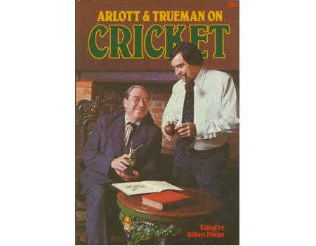 ARLOTT AND TRUEMAN ON CRICKET