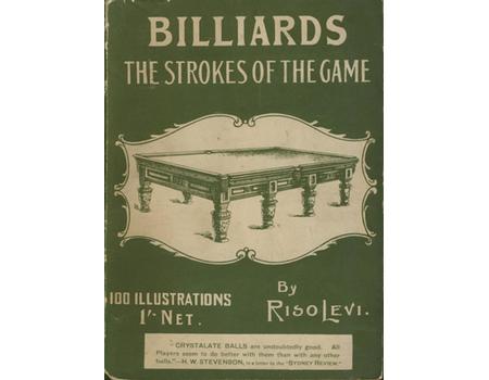 BILLIARDS: THE STROKES OF THE GAME (VOLUMES I AND II)