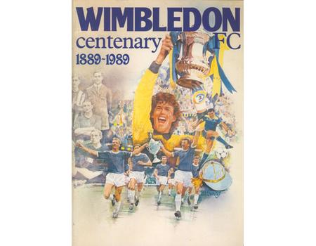WIMBLEDON FOOTBALL CLUB: THE FIRST 100 YEARS