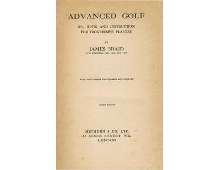ADVANCED GOLF: OR, HINTS AND INSTRUCTION FOR PROGRESSIVE PLAYERS