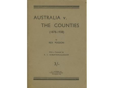 AUSTRALIA V THE COUNTIES (1878-1938)