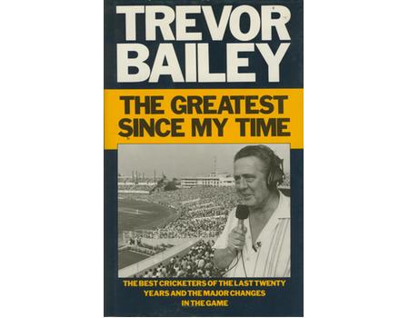 THE GREATEST SINCE MY TIME (MULTIPLE SIGNED)