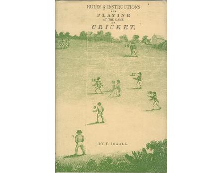 RULES AND INSTRUCTIONS FOR PLAYING AT THE GAME OF CRICKET
