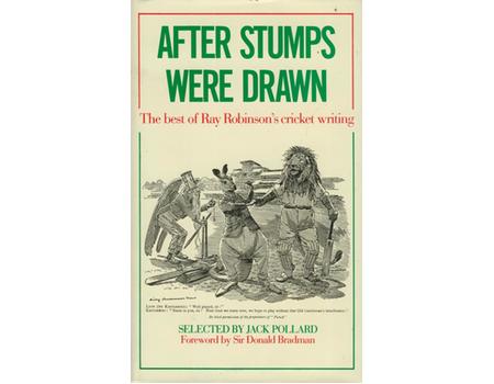 AFTER STUMPS WERE DRAWN. THE BEST OF RAY ROBINSON