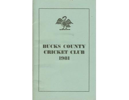 BUCKS COUNTY CRICKET CLUB 1981 OFFICIAL HANDBOOK