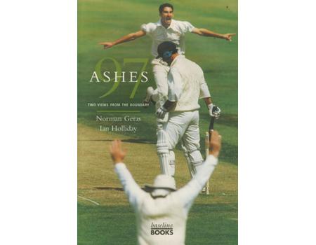 ASHES 97: TWO VIEWS FROM THE BOUNDARY
