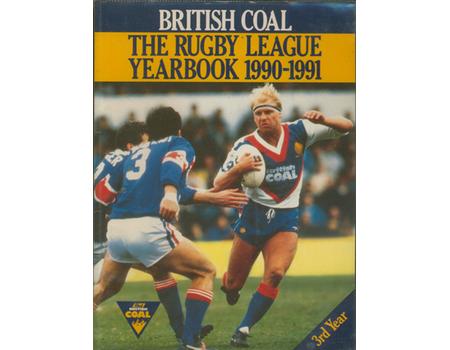 BRITISH COAL: THE RUGBY LEAGUE YEARBOOK 1990-1991