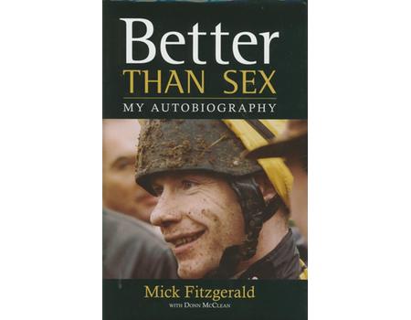 BETTER THAN SEX: MY AUTOBIOGRAPHY