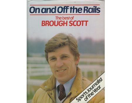 ON AND OFF THE RAILS: THE BEST OF BROUGH SCOTT