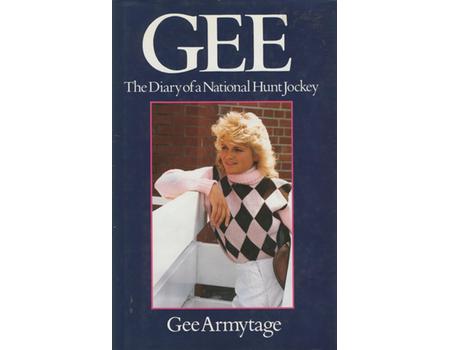 GEE: THE DIARY OF A NATIONAL HUNT JOCKEY