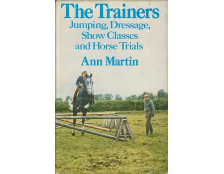 THE TRAINERS. JUMPING, DRESSAGE, SHOW CLASSES AND HORSE TRIALS