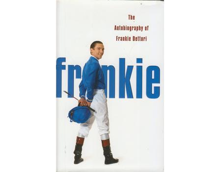 FRANKIE: THE AUTOBIOGRAPHY OF FRANKIE DETTORI