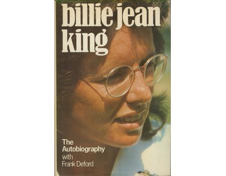 BILLIE JEAN KING: THE AUTOBIOGRAPHY