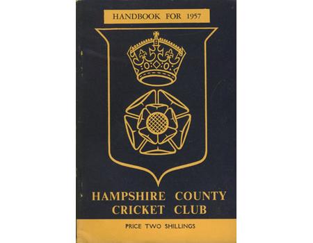 HAMPSHIRE COUNTY CRICKET CLUB ILLUSTRATED HANDBOOK 1957
