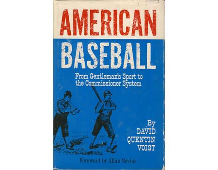 AMERICAN BASEBALL: FROM GENTLEMAN