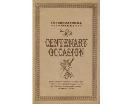 CENTENARY OCCASION - COMMEMORATING THE FIRST INTERNATIONAL MATCH AT THE MCG 1862)