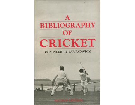 A BIBLIOGRAPHY OF CRICKET
