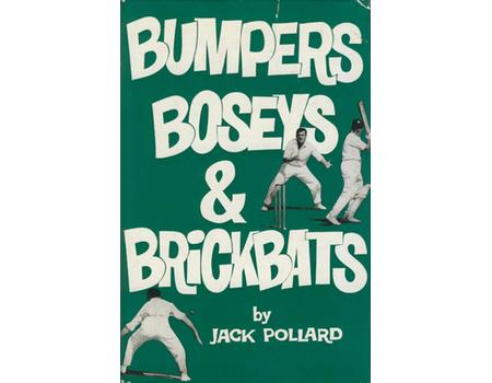 BUMPERS, BOSEYS & BRICKBATS